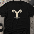 Take A Different Turn. Directional Arrow T-Shirt