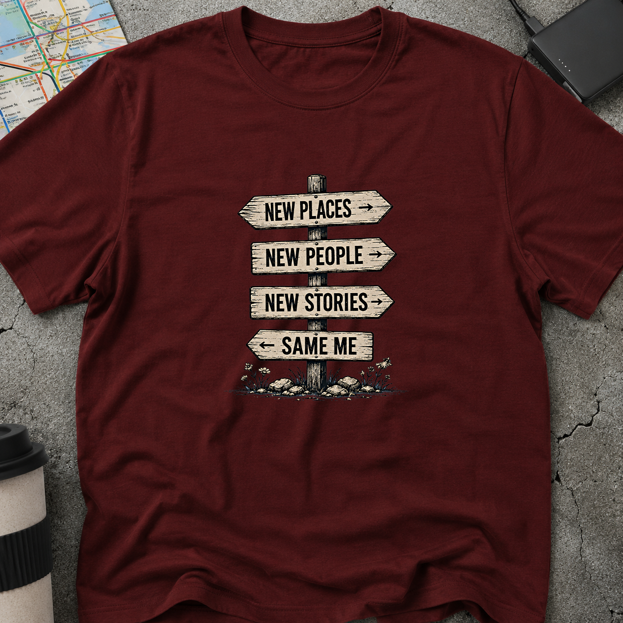 New Places New People New Stories T-Shirt
