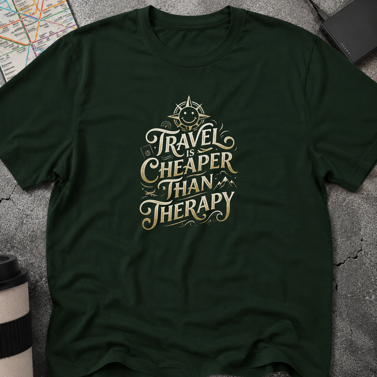 Travel Is Cheaper Than Therapy T-Shirt