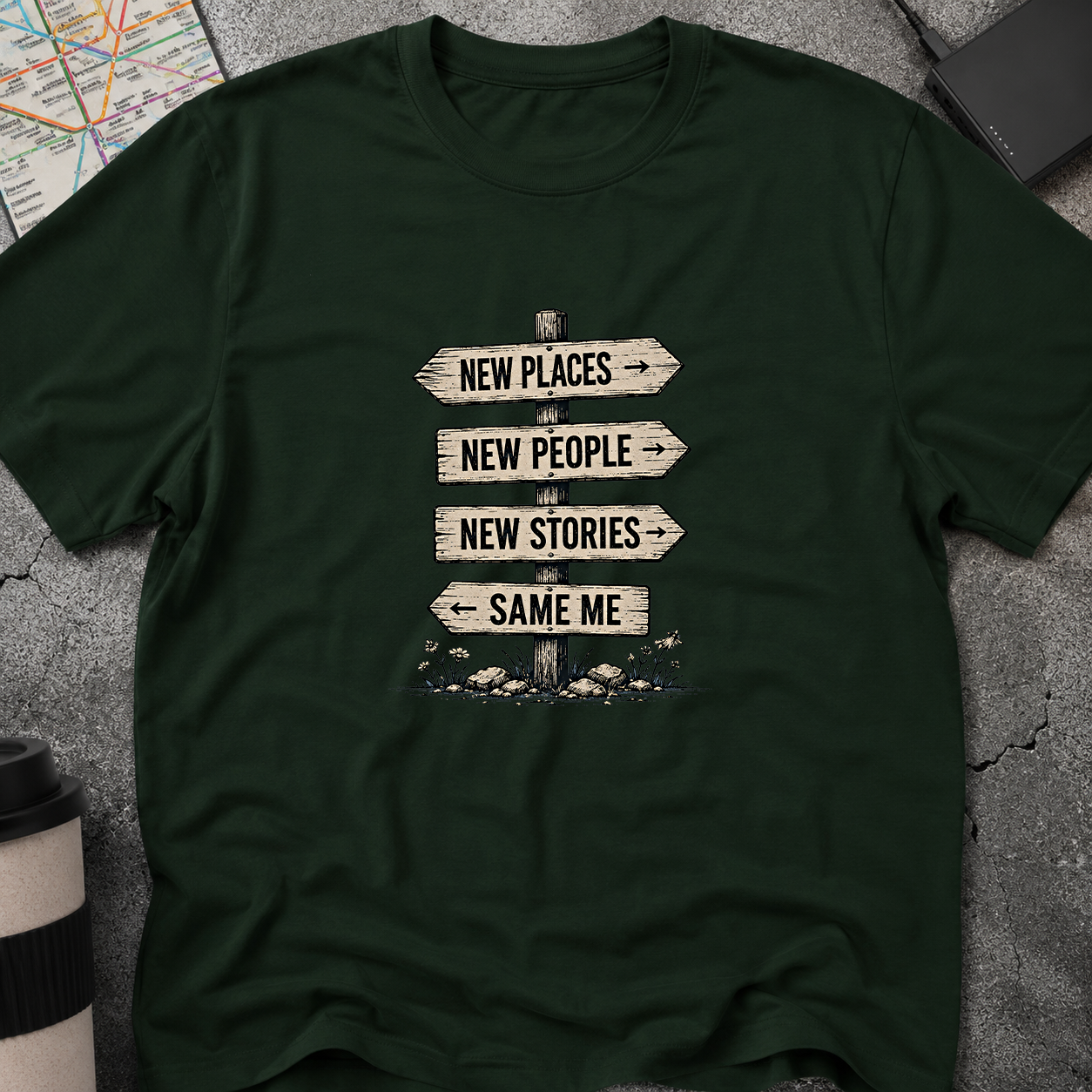 New Places New People New Stories T-Shirt