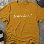 "Somewhere" Typography T-Shirt