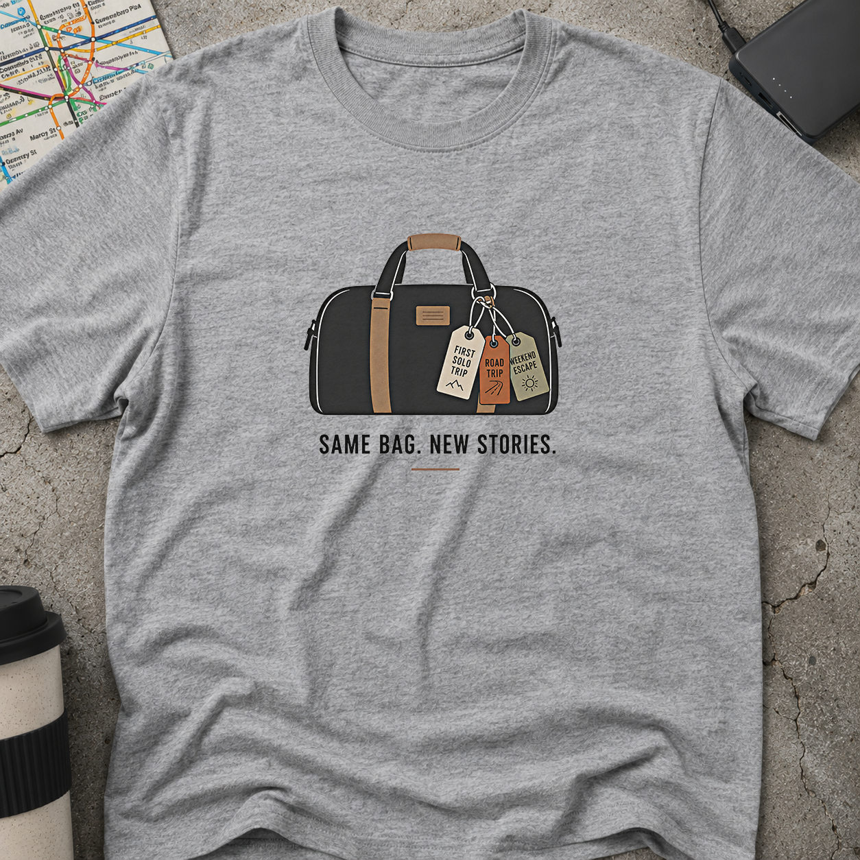 Same Bag. New Stories. Duffel Bag T-Shirt
