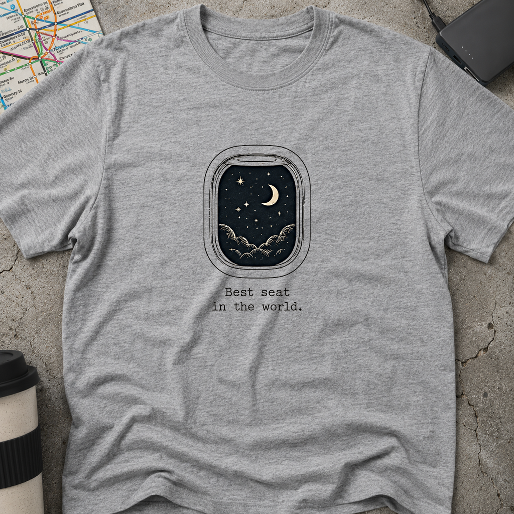 Best Seat In The World T-Shirt