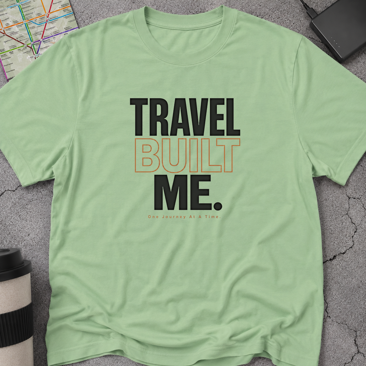Travel Built Me, One Journey At A Time T-Shirt