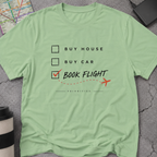 "Book Flight" Travel Priorities Checklist T-Shirt