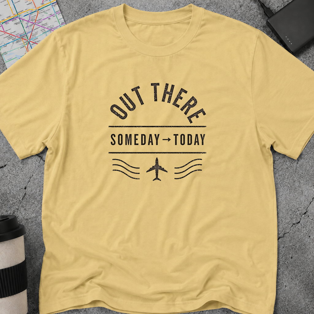 Someday → Today Airplane T-Shirt