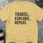 Travel. Explore. Repeat." T-Shirt