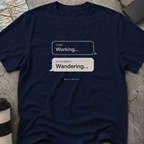 Working... Autocorrect: Wandering Text Message T-Shirt