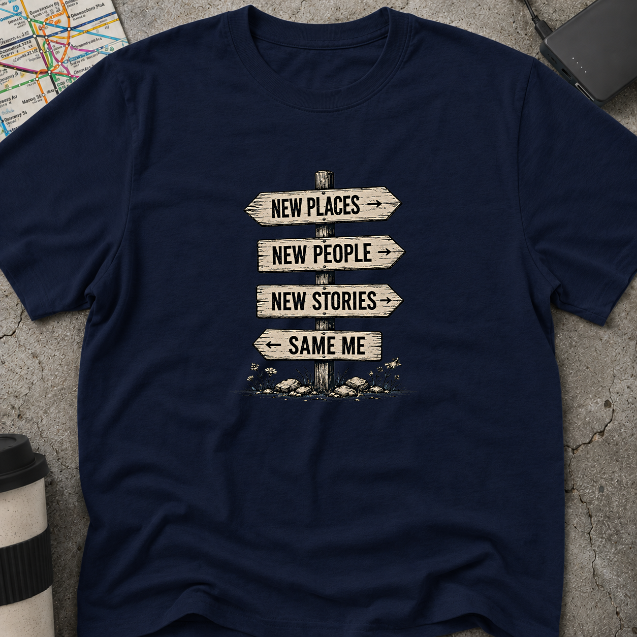 New Places New People New Stories T-Shirt
