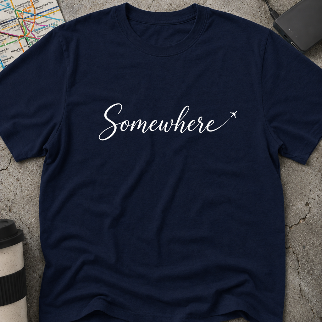 "Somewhere" Typography T-Shirt