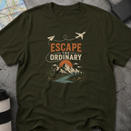 Escape The Ordinary T-Shirt