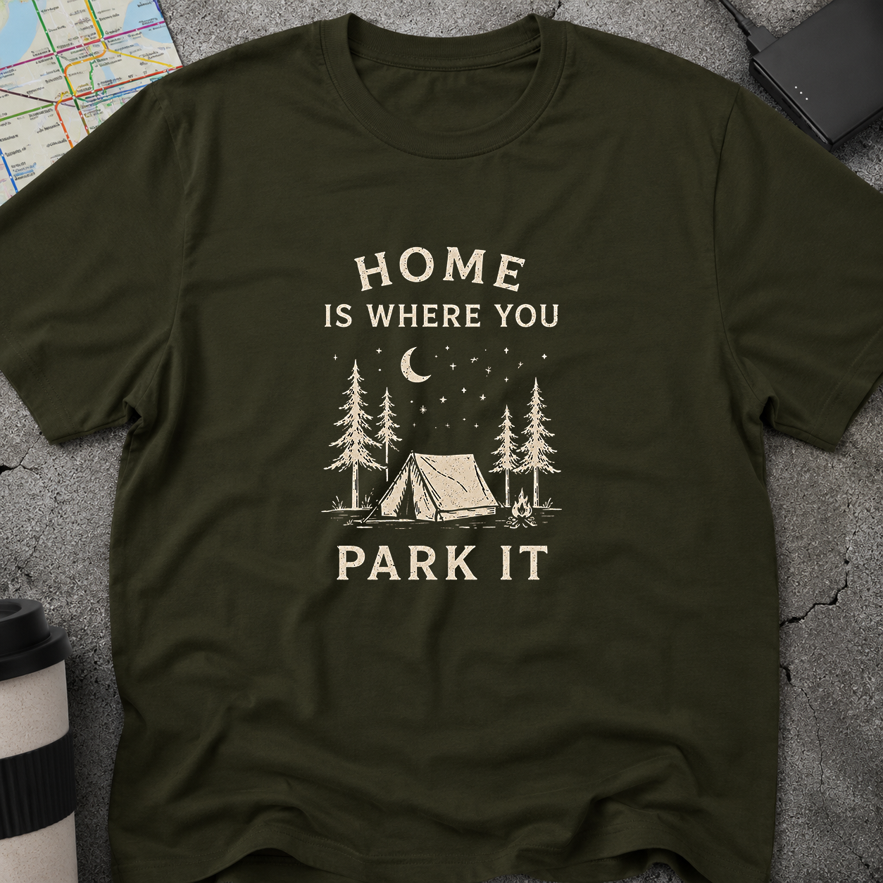 Home Is Where You Park It T-Shirt