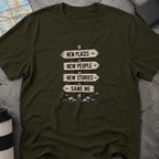 New Places New People New Stories T-Shirt