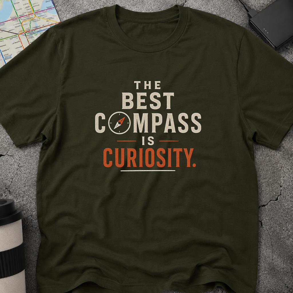 The Best Compass Is Curiosity T-Shirt