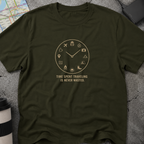 Time Spent Traveling Is Never Wasted T-Shirt