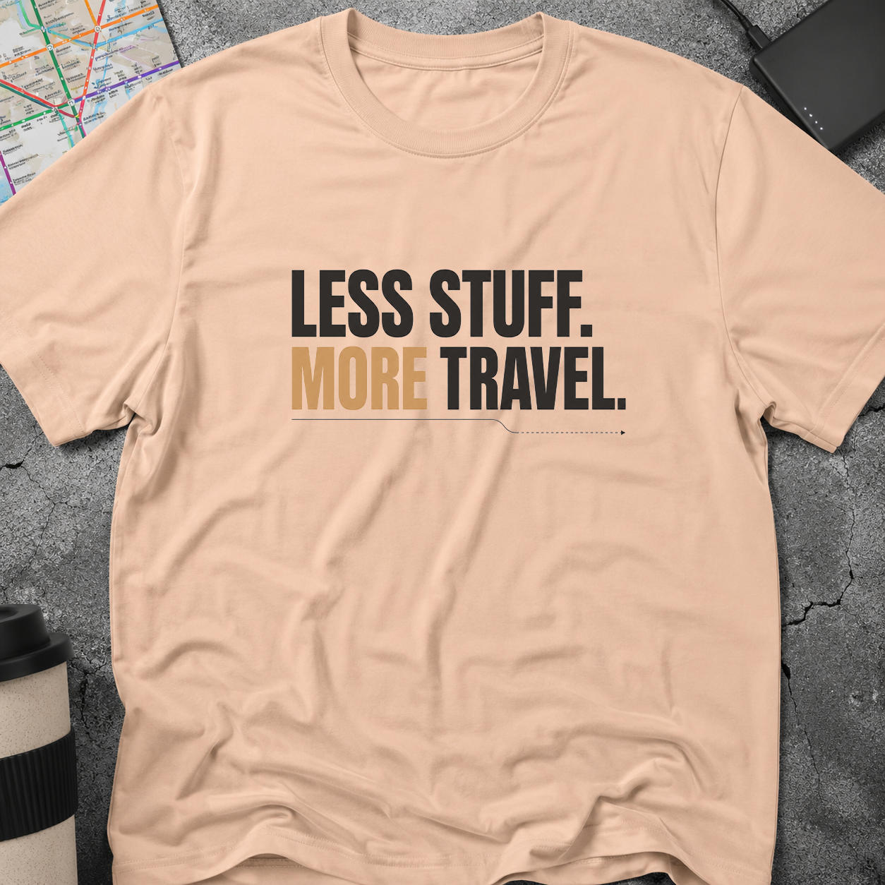 Less Stuff. More Travel. T-Shirt