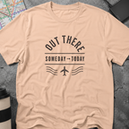 Someday → Today Airplane T-Shirt