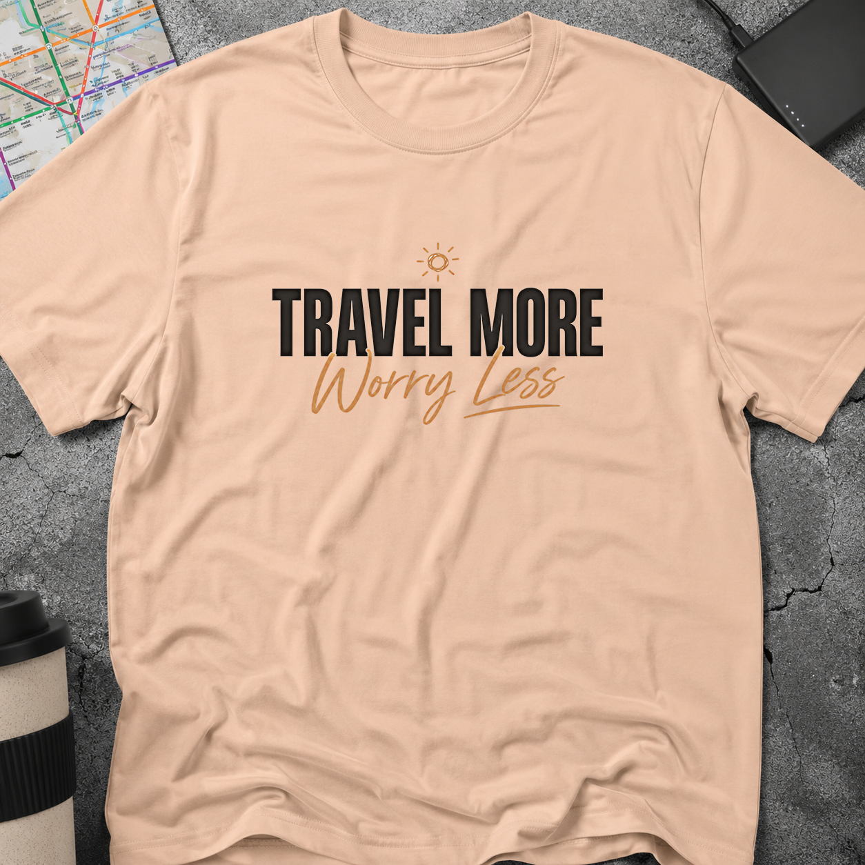 Travel More, Worry Less T-Shirt