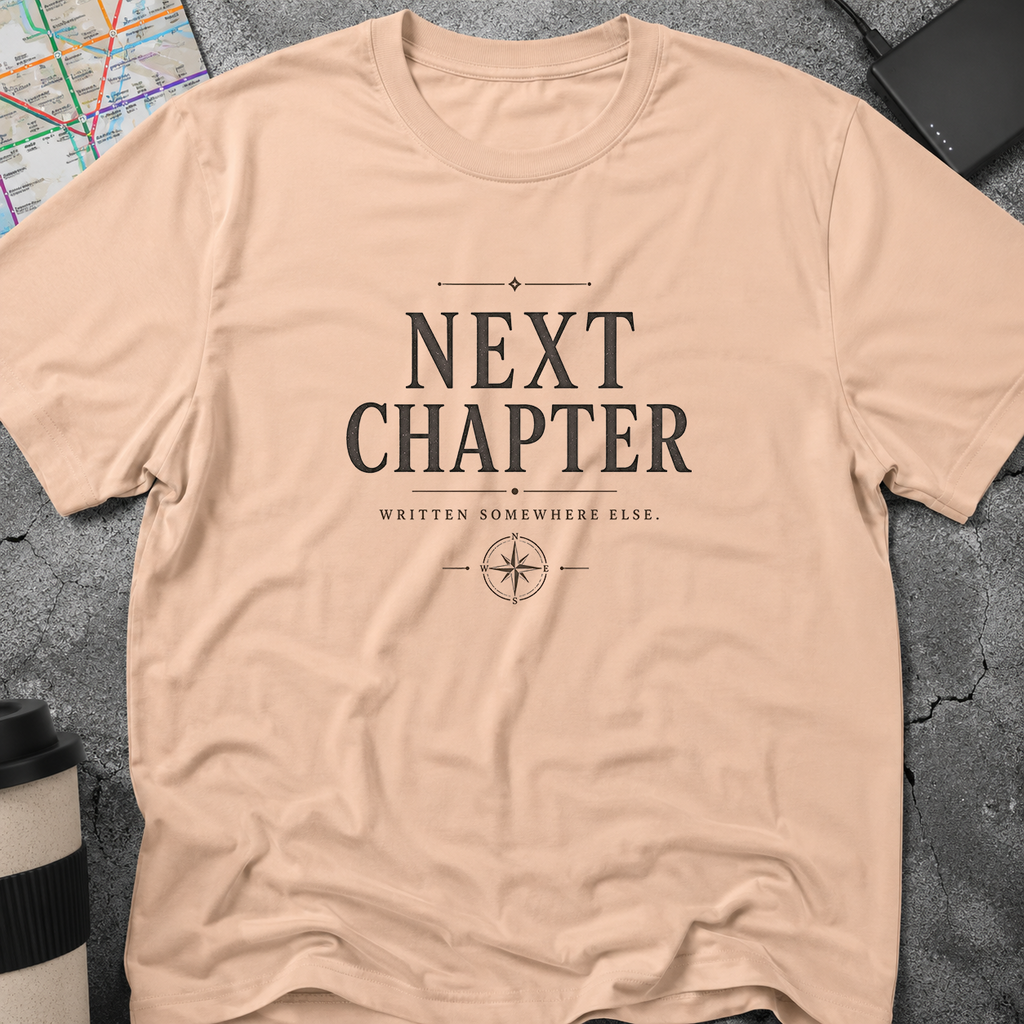 Next Chapter, Written Somewhere Else Compass T-Shirt