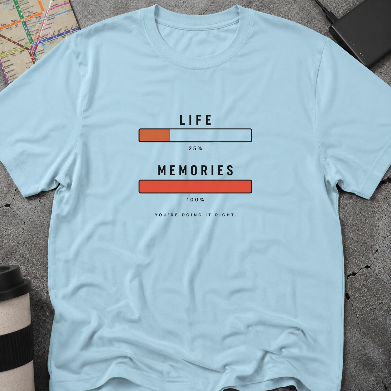 You're Doing It Right Progress Bar T-Shirt