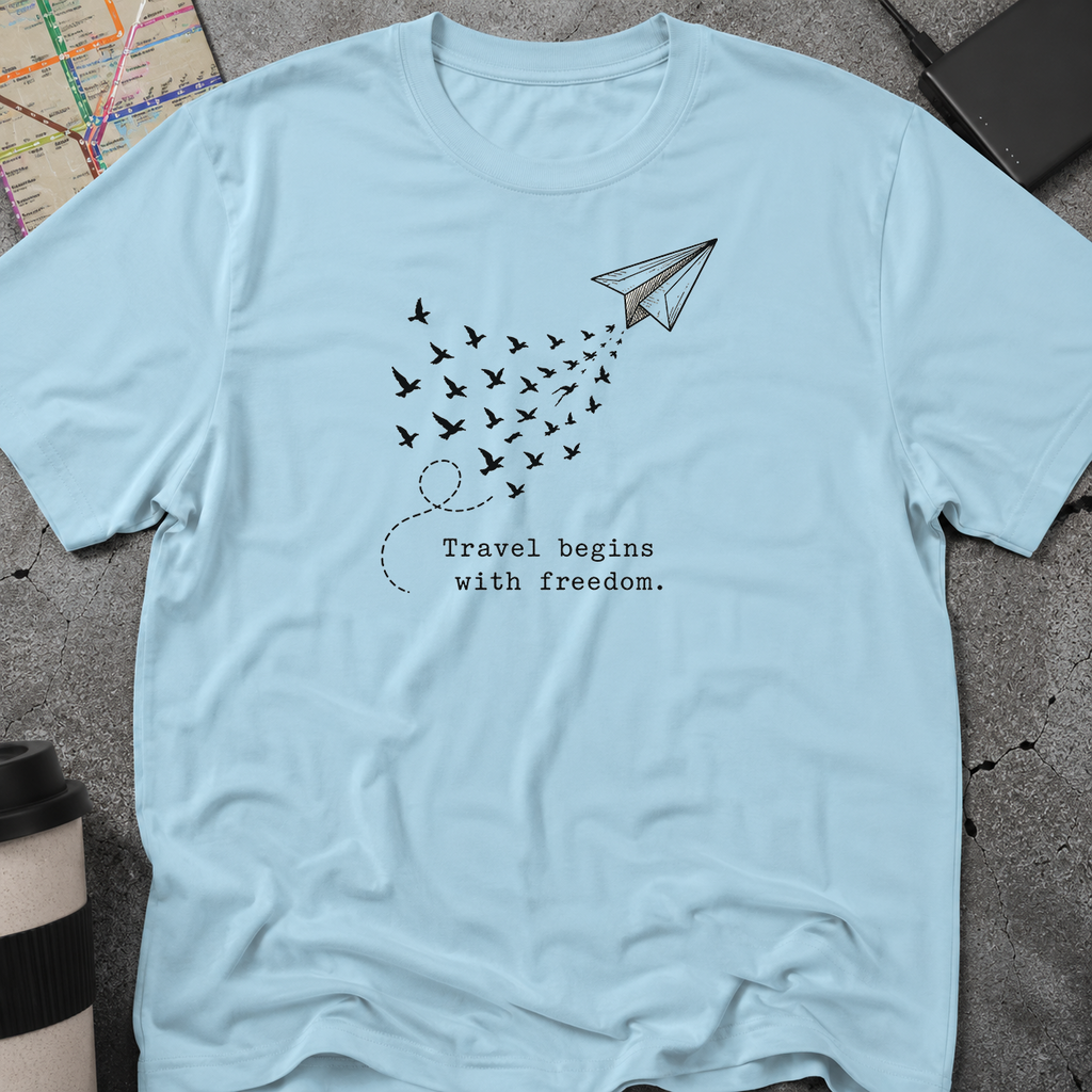Travel Begins With Freedom T-Shirt