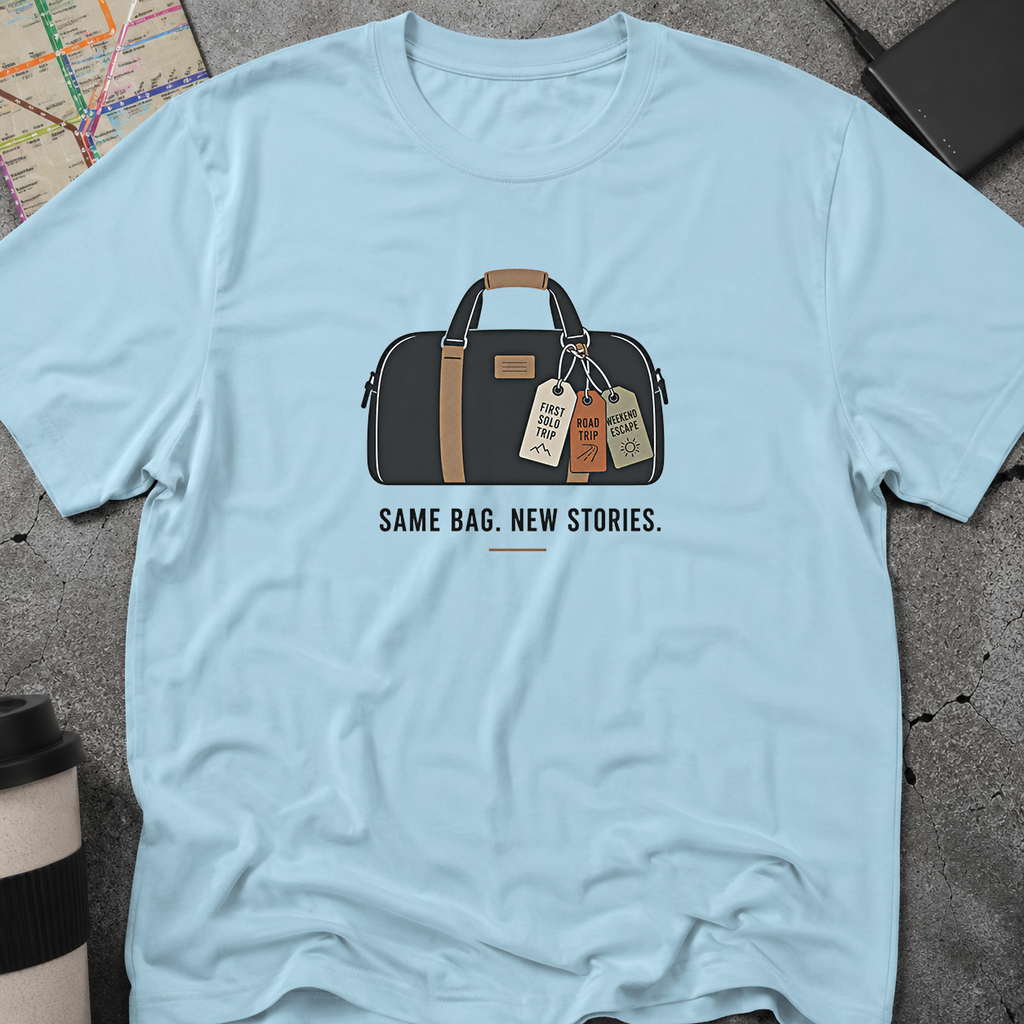 Same Bag. New Stories. Duffel Bag T-Shirt