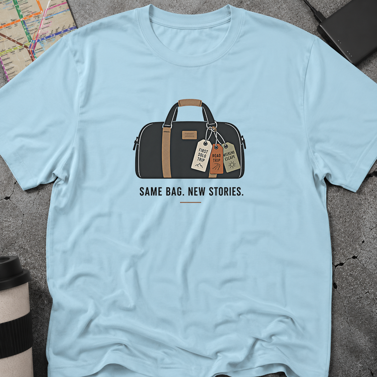 Same Bag. New Stories. Duffel Bag T-Shirt