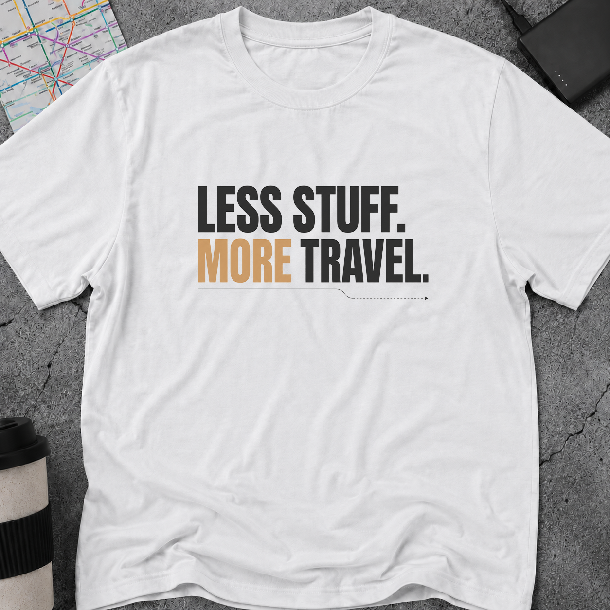 Less Stuff. More Travel. T-Shirt